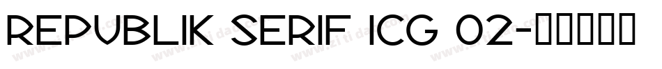 Republik Serif ICG 02字体转换